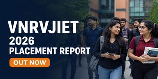 VNRVJIET Placement Report 2026 Out; Highest Package at INR 65 LPA, 1,974 Offers Made